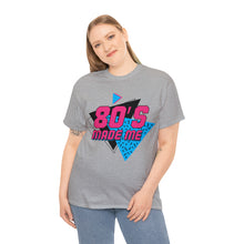Load image into Gallery viewer, "80's Made Me" Cotton Tee