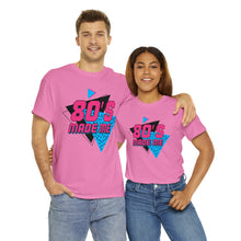 Load image into Gallery viewer, "80's Made Me" Cotton Tee