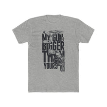 Load image into Gallery viewer, Men's "My Gun Is Bigger" Cotton Crew Tee