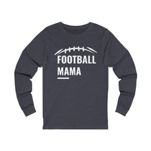 Load image into Gallery viewer, "Football Mama" Jersey Long Sleeve Tee