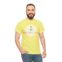 Load image into Gallery viewer, "Small But Fierce" Cotton Tee
