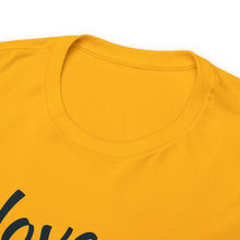 Load image into Gallery viewer, "I Love You" Unisex Heavy Cotton Tee
