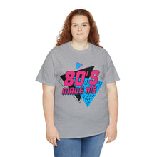 Load image into Gallery viewer, "80's Made Me" Cotton Tee