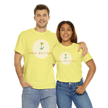 Load image into Gallery viewer, "Small But Fierce" Cotton Tee