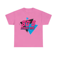 Load image into Gallery viewer, "80's Made Me" Cotton Tee