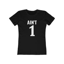 Load image into Gallery viewer, Woman's "Ain't 1" Tee (Matching Couple Shirt)