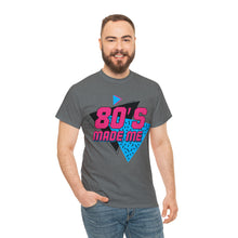 Load image into Gallery viewer, "80's Made Me" Cotton Tee