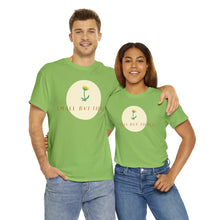 Load image into Gallery viewer, "Small But Fierce" Cotton Tee