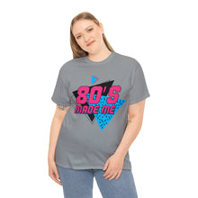 Load image into Gallery viewer, "80's Made Me" Cotton Tee