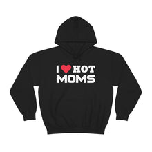 Load image into Gallery viewer, "I Love Hot Moms" Unisex Heavy Blend™ Hooded Sweatshirt