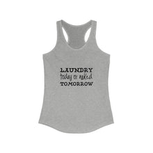 Load image into Gallery viewer, Women's "Laundry Day" Ideal Racerback Tank