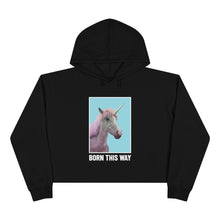 Load image into Gallery viewer, Woman's "Born This Way" Crop Hoodie
