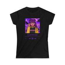 Load image into Gallery viewer, Women's Anime Style "In Your Dreams" Softstyle Tee