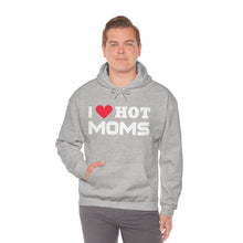 Load image into Gallery viewer, "I Love Hot Moms" Unisex Heavy Blend™ Hooded Sweatshirt