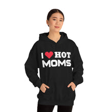 Load image into Gallery viewer, "I Love Hot Moms" Unisex Heavy Blend™ Hooded Sweatshirt