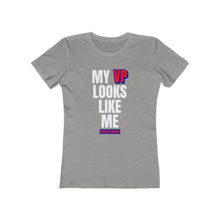 Load image into Gallery viewer, Women's "My VP Looks Like Me" Tee (1)