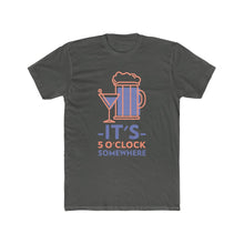 Load image into Gallery viewer, Men's "It's 5 O'Clock Somewhere" Cotton Crew Tee
