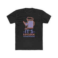 Load image into Gallery viewer, Men's "It's 5 O'Clock Somewhere" Cotton Crew Tee